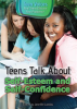Teens_Talk_About_Self-Esteem_and_Self-Confidence