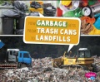 How_garbage_gets_from_trash_cans_to_landfills