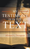 My_Testimony_Is_in_the_Text