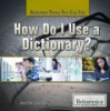 How_do_I_use_a_dictionary_