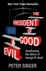 The_President_of_Good___Evil