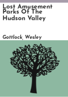 Lost_amusement_parks_of_the_Hudson_Valley