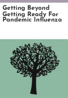 Getting_beyond_getting_ready_for_pandemic_influenza