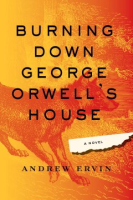 Burning_down_George_Orwell_s_house