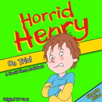 Horrid_Henry_on_Trial