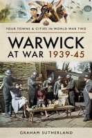 Warwick_at_War_1939___45
