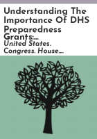 Understanding_the_importance_of_DHS_preparedness_grants