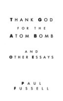 Thank_God_for_the_atom_bomb_and_other_essays