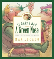 If_only_I_had_a_green_nose