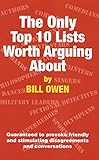 The_only_top_10_lists_worth_arguing_about