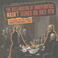 The_Declaration_of_Independence_wasn_t_signed_on_July_4th
