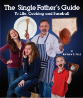 The_single_father_s_guide_to_life__cooking_and_baseball