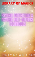 Psychic_Protection___Psychic_Self-Defense_Techniques