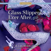 Glass_slippers__ever_after_and_me