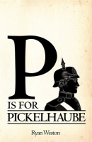 P_Is_for_Pickelhaube