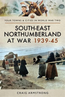 South_East_Northumberland_at_War_1939___45