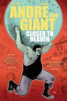 Andre_the_Giant__Closer_to_Heaven