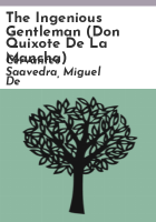 The_ingenious_gentleman__Don_Quixote_de_la_Mancha_
