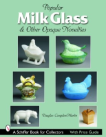 Popular_milk_glass___other_opaque_novelties
