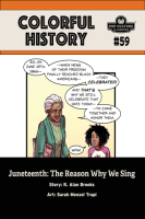 Colorful_History__59__Juneteenth___The_Reason_Why_We_Sing