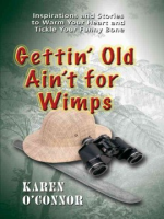 Gettin__old_ain_t_for_wimps