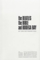 The_Beatles__the_Bible__and_Bodega_Bay