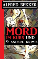 Mord_im_Kurs_und_9_andere_Krimis