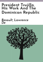 President_Trujillo__his_work_and_the_Dominican_Republic