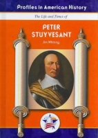 The_life_and_times_of_Peter_Stuyvesant