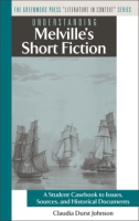 Understanding_Melville_s_short_fiction