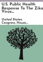 U_S__public_health_response_to_the_Zika_virus