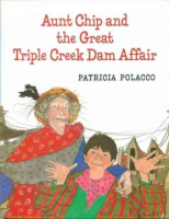 Aunt_Chip_and_the_great_Triple_Creek_dam_affair