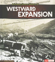 A_primary_source_history_of_Westward_expansion