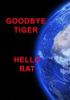 Goodbye_Tiger_Hello_Rat
