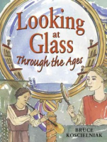 Looking_at_glass_through_the_ages
