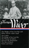 The_bridge_of_San_Luis_Rey_and_other_novels_1926-1948