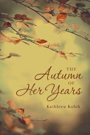 The_autumn_of_her_years