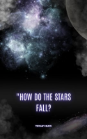 How_Do_the_Stars_Fall_