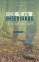 Lunging_into_the_Underbrush__A_Life_Lived_Backward