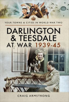 Darlington___Teesdale_at_War_1939___45