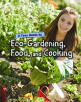 A_teen_guide_to_eco-gardening__food__and_cooking