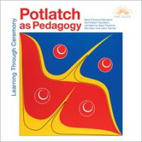 Potlatch_as_Pedagogy