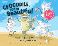 Crocodile__you_re_beautiful____embracing_our_strengths_and_ourselves