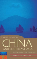 A_short_history_of_China_and_Southeast_Asia