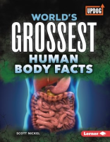 World_s_grossest_human_body_facts