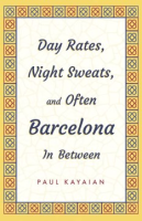 Day_rates__night_sweats__and_often_Barcelona_in_between