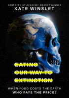 Eating_Our_Way_to_Extinction