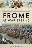 Frome_at_War_1939___45