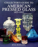 Collector_s_guide_to_American_pressed_glass__1825-1915