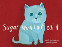 Sugar_would_not_eat_it
